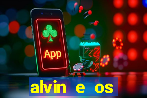 alvin e os esquilos 3 rede canais